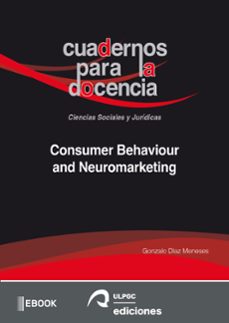 consumer behaviour and neuromarketing (ebook)-gonzalo diaz meneses-9788490424889