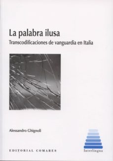 palabra ilusa-alessandro ghignoli-9788490451489