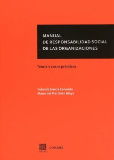 manual de responsabilidad social de las organizaciones: teoria y casos practicos-9788490456989