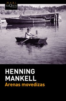 arenas movedizas-henning mankell-9788490663189