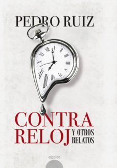 contra reloj (ebook)-pedro ruiz-9788490678589