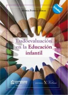 ludoevaluacion en la educacion infantil-monica patricia borjas-9788490744789