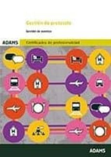 gestion de protocolo. certificados de profesionalidad. creacion y gestion de viajes combinados y eventos-9788490846889