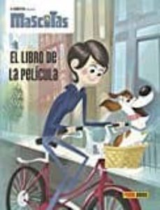 mascotas el libro de la pelicula-9788490946589