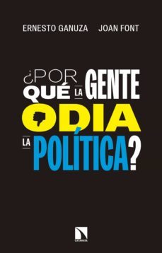 ¿por que la gente odia la politica? (ebook)-9788490974889