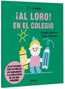 ¡al loro! en el colegio-angels navarro-susie hammer-9788491019589