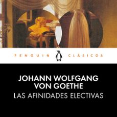 las afinidades electivas (audiolibro)-johann wolfgang von goethe-9788491056089
