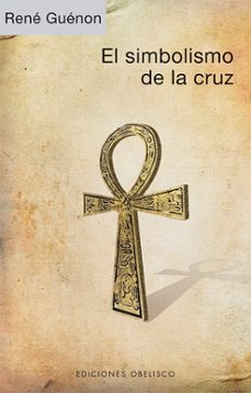 el simbolismo de la cruz-rene guenon-9788491118589