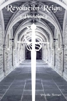 (i.b.d.) revolucion reign: principe-priscilla ferrari-9788491122289