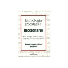 etimologia grecolatina. diccionario-9788491153689