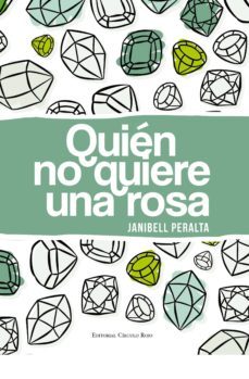 quien no quiere una rosa (ebook)-janibell peralta-9788491154389