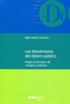 las desventuras del dinero publico-9788491235989