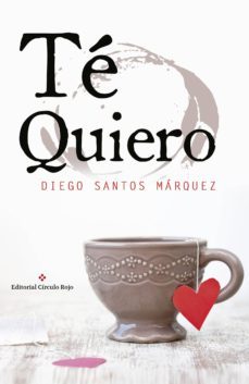 te quiero (ebook)-diego santos marquez-9788491260189