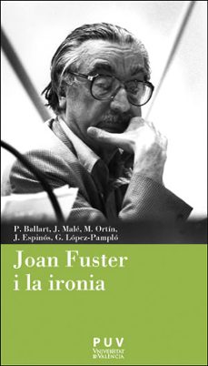 joan fuster i la ironia-9788491340089
