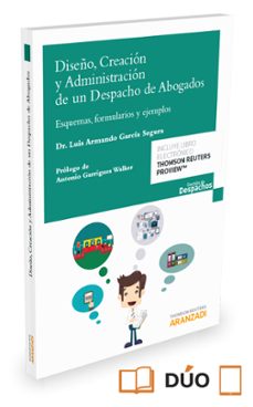 diseño, creacion y administracion de un despacho de abogados-luis armando garcia segura-9788491354789