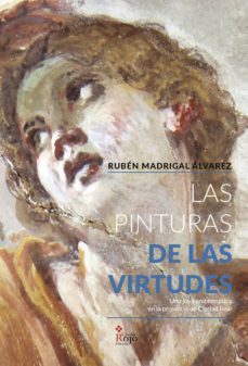 las pinturas de las virtudes. (ebook)-ruben madrigal alvarez-9788491403289