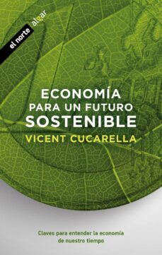 economia para un futuro sostenible-vicent cucarella-9788491422389