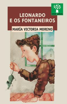 leonardo e os fontaneiros (2ª ed.)-maria victoria moreno-9788491510789