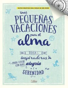 una pequeñas vacaciones para el alma-9788491784289