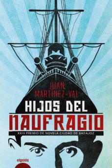 hijos del naufragio-juan martinez val-9788491893189