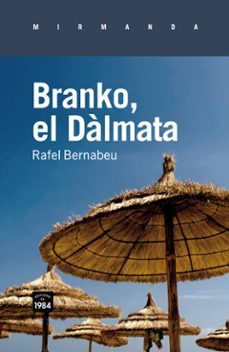 branko el dalmata-rafel bernabeu-9788492440689