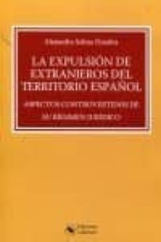 expulsion de extranjeros del territorio español-alejandra selma penalva-9788492602889