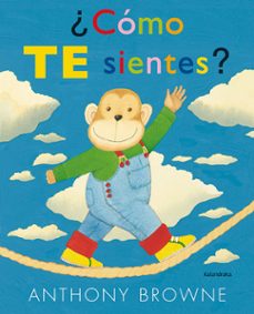 ¿como te sientes?-anthony browne-9788492608089