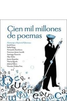 cien mil millones de poemas (2ª ed.)-9788492719389