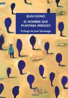 el hombre que plantaba arboles-jean giono-9788492723089