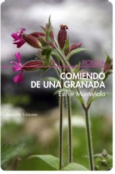 comiendo de una granada-esther muntañola-9788492799589