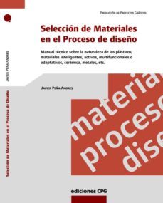 seleccion de materiales en el proceso de diseño-javier peña-9788493132989