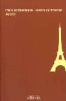 paris bombardeado: madrid sentimental-9788493624989