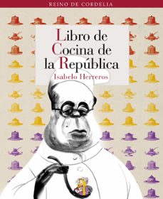 libro de cocina de la republica-isabelo herreros-9788493796389