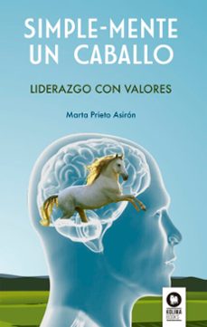 simple-mente un caballo-marta prieto asiron-9788493936389