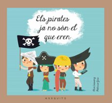 els pirates ja no son el que eren-mia cassany biosca-9788493990589