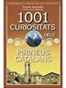 1001 curiositats dels pirineus catalans-9788494509889