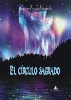 el circulo sagrado-carmen murguia hernandez-9788494560989