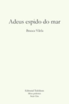 adeus espido do mar-branca vilela-9788494565489