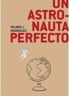 un astronauta perfecto-9788494595189