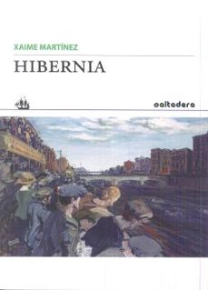 hibernia-xaime martinez-9788494697289