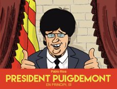 president puigdemont-pablo rios-9788494718489