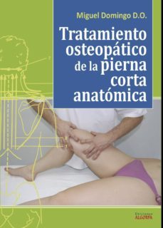 tratamiento osteopatico de la pierna corta anatomica-miguel domingo carmona-9788494783289