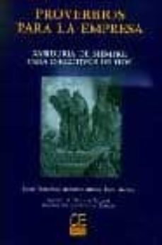 proverbios para la empresa-javier fernandez aguado-miguel angel alcala-9788495312389