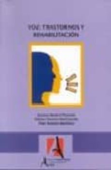voz: trastornos y rehabilitacion-susana navarro pozuelo-fatima navarro marhuenda-pilar romero martinez-9788495658289