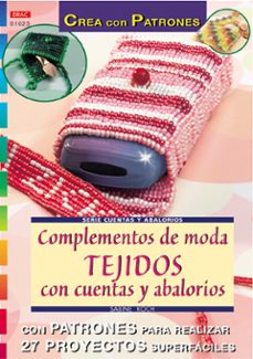 complementos de moda tejidos con cuentas y abalorios (crea con pa trones)-sabine koch-9788495873989