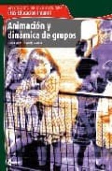 animacion y dinamica grupos (2ª ed.)-9788496334489