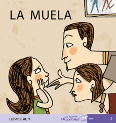 la muela (mis primeros calcetines; 2) (mayusculas)-teresa soler-9788496514089