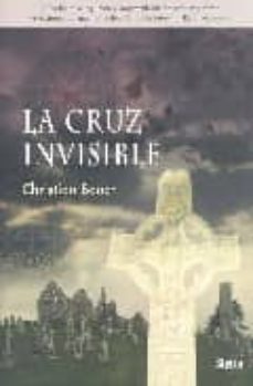 cruz invisible-christian bauch-9788496626089