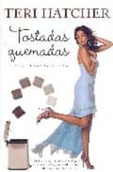 tostadas quemadas y otras filosofias de vida-9788496632189