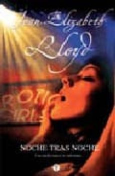 noche tras noche-joan elizabeth lloyd-9788496692589